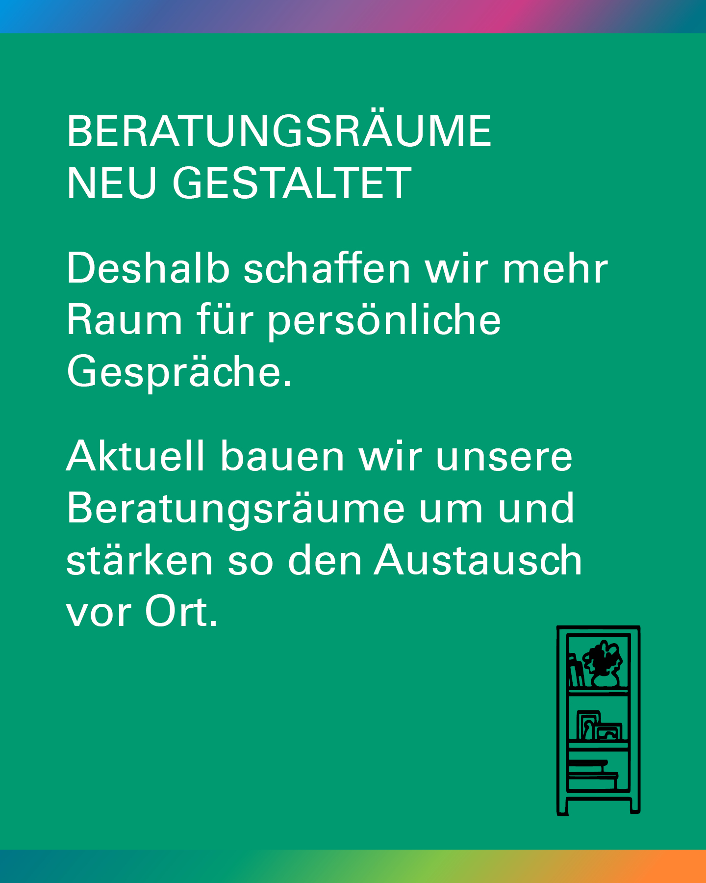 Umfrage: Beratungsräume neu gestaltet