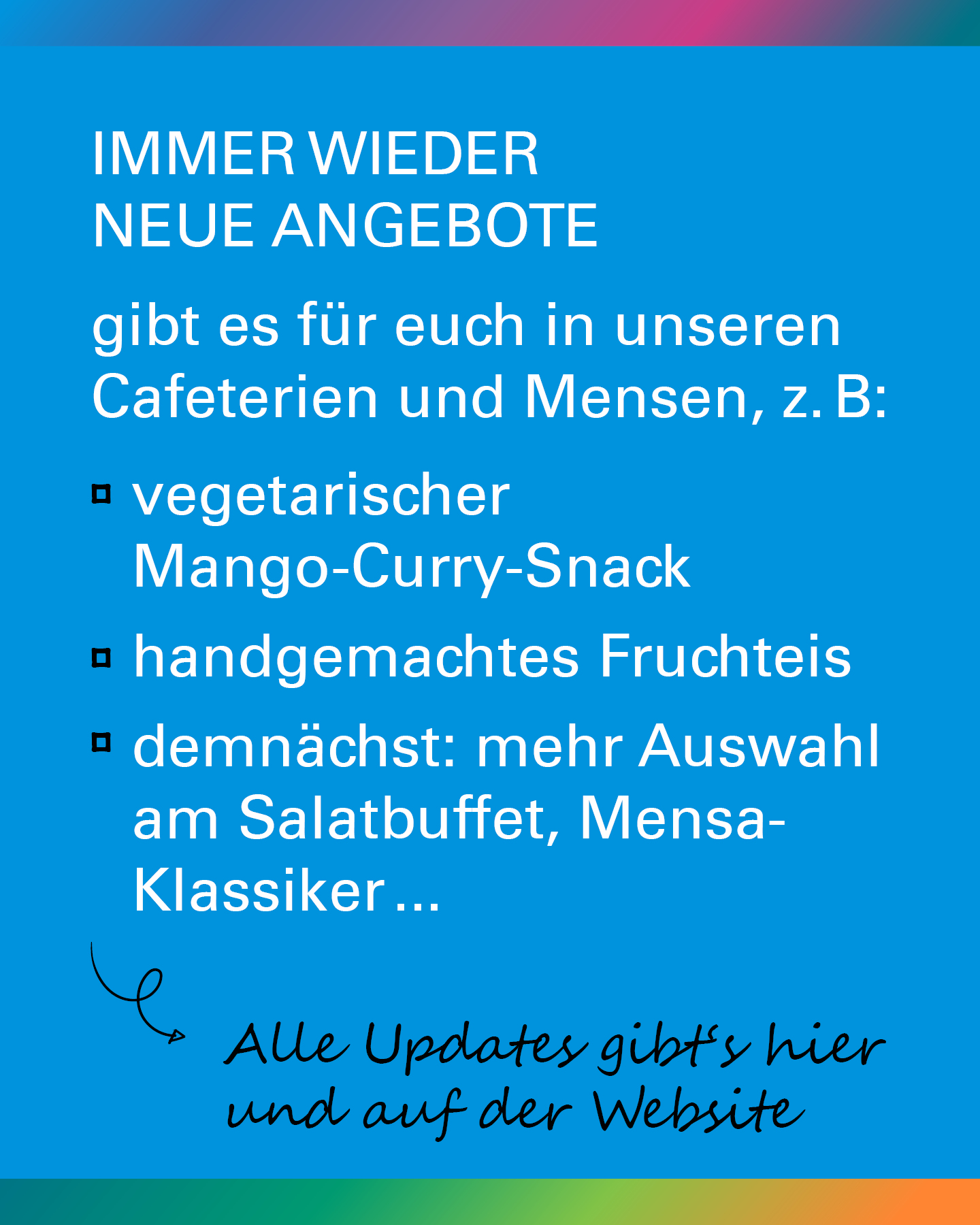 Umfrage: Immer wieder neue Angebote