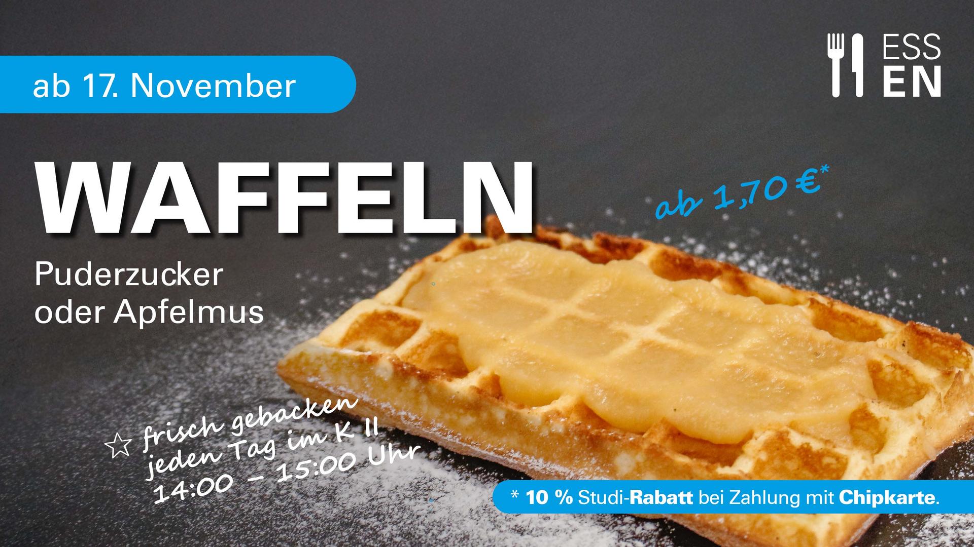 Waffeln in der Cafeteria K II ab 17. November
