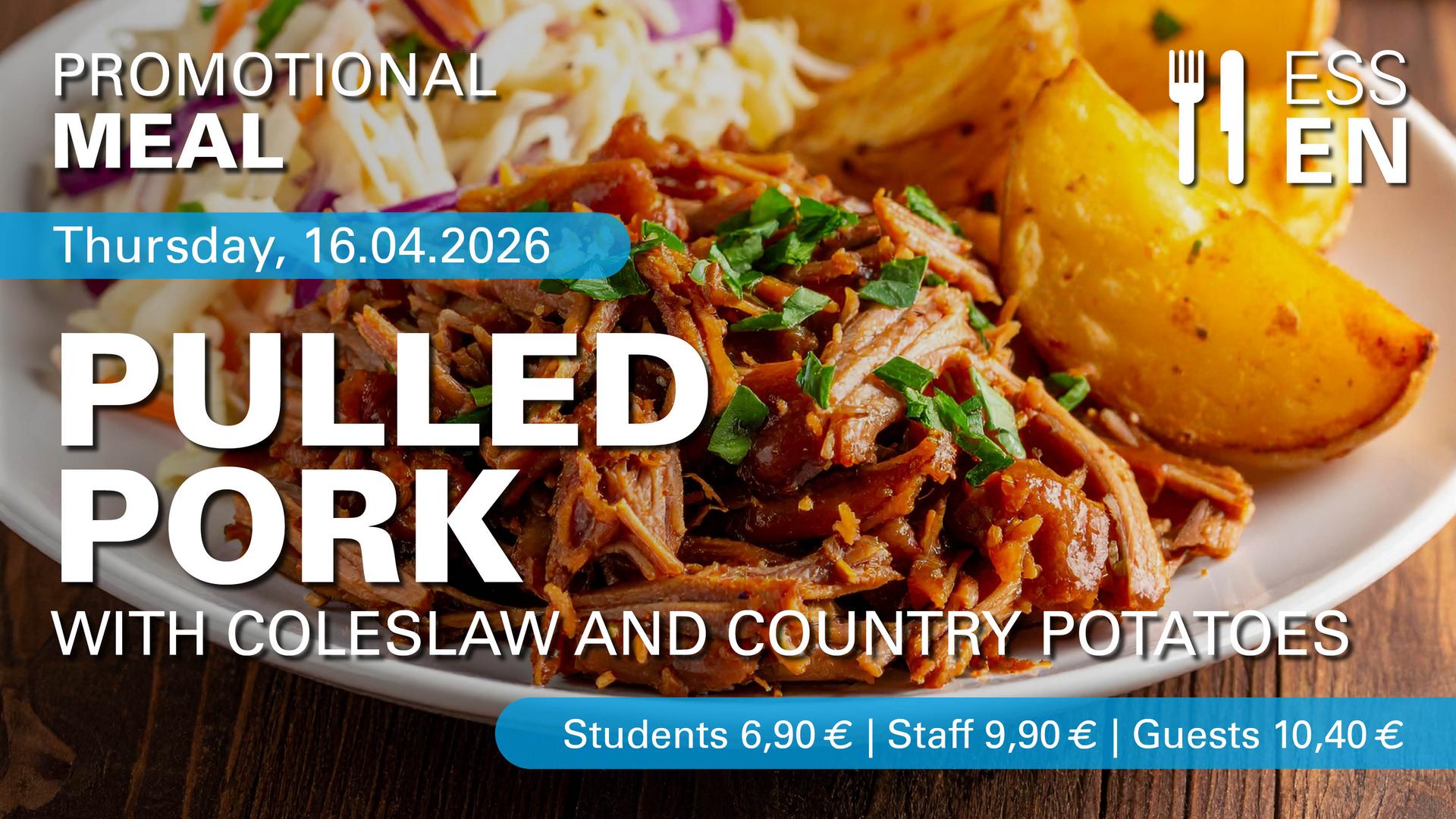 Pulled Pork wirh Coleslaw and Country Potatoes, 16. April