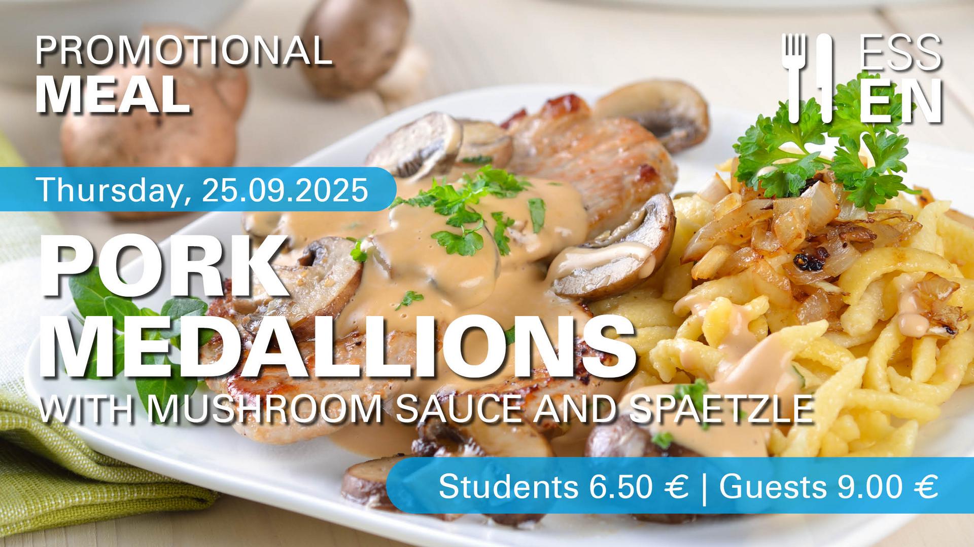 Promotional Meal: Pork Medallions on 25 September
