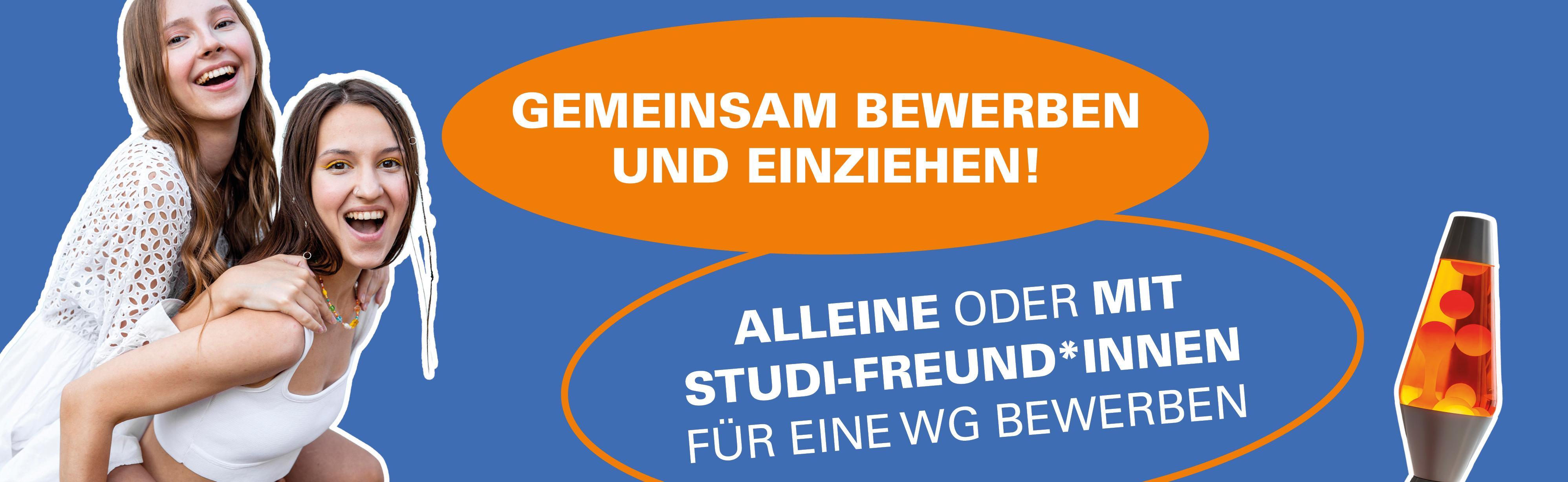 Zwei Freundinnen und die Werbung "Gemeinsam Bewerben und einziehen"